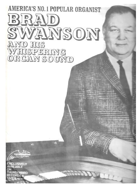 Swanson, Brad / The Greatest Hits of Brad Swanson | Thunderbird TH-9007 | 12 Inch Vinyl Album (33 RPM)
