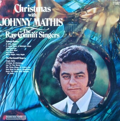 Mathis, Johnny / Christmas With Johnny Mathis and The Ray Conniff Singers | Columbia Special Products C-10905 | Stereo | 1972