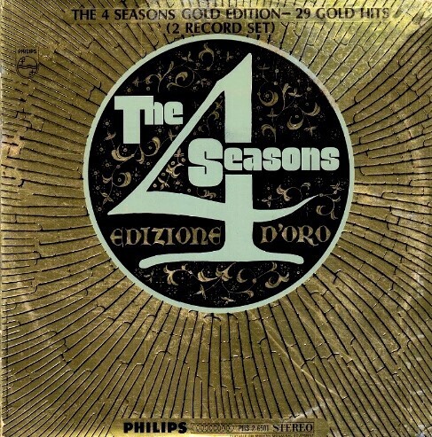 Four Seasons, The / Edizione D&#39;Oro (Gold Edition) | Philips PHS 2-6501 | December 1968