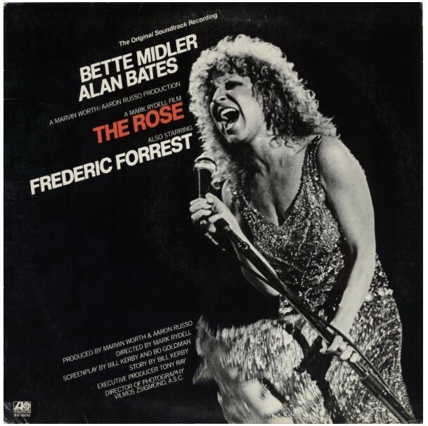 Midler, Bette / The Rose (Soundtrack) | Atlantic SD-16010 | November 1979