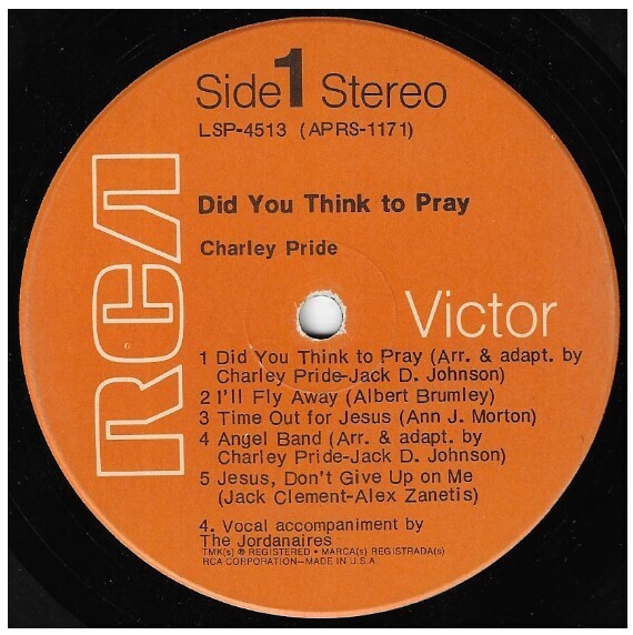 Pride, Charley / Did You Think to Pray | RCA Victor LSP-4513 | April 1971