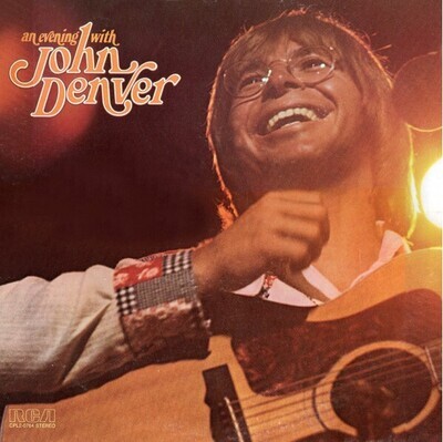 Denver, John / An Evening with John Denver | RCA Victor CPL2-0764 | February 1975 | Includes Poster