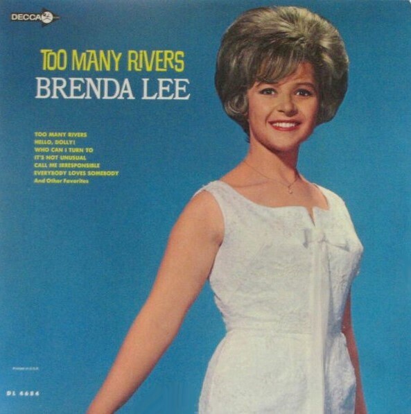 Lee, Brenda / Too Many Rivers | Decca DL-4684 | August 1965