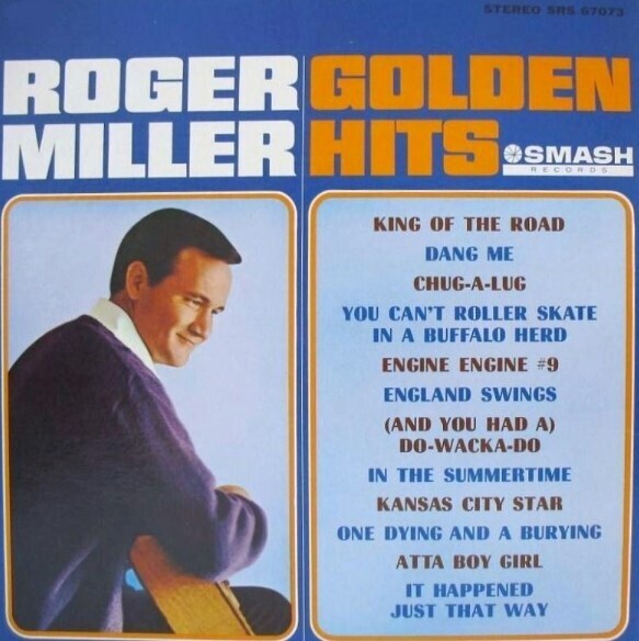 Miller, Roger / Golden Hits | Smash SRS-67073 | October 1965