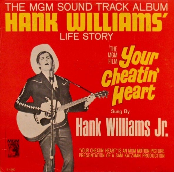 Williams, Hank (Jr.) / Your Cheatin&#39; Heart (Soundtrack) | MGM E-4260 | October 1964 | George Hamilton