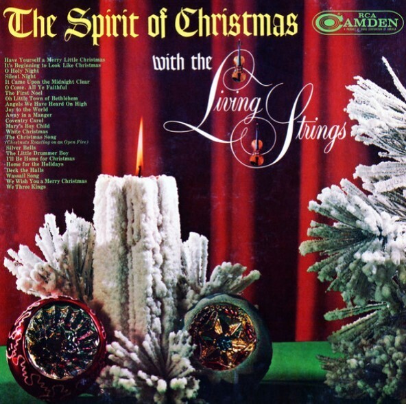 Living Strings, The / The Spirit of Christmas | RCA Camden CAL-783 | Mono | 1963