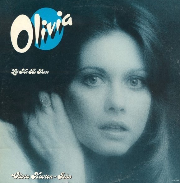 Newton-John, Olivia / Let Me Be There | MCA 389 | December 1973