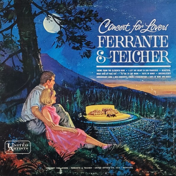 Ferrante + Teicher / Concert For Lovers | United Artists UAL-3315 | December 1963