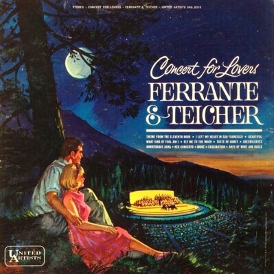 Ferrante + Teicher / Concert For Lovers | United Artists UAS-6315 | December 1963