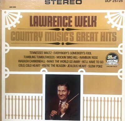 Welk, Lawrence / Country Music&#39;s Great Hits | Dot DLP-25725 | Stereo | 1966