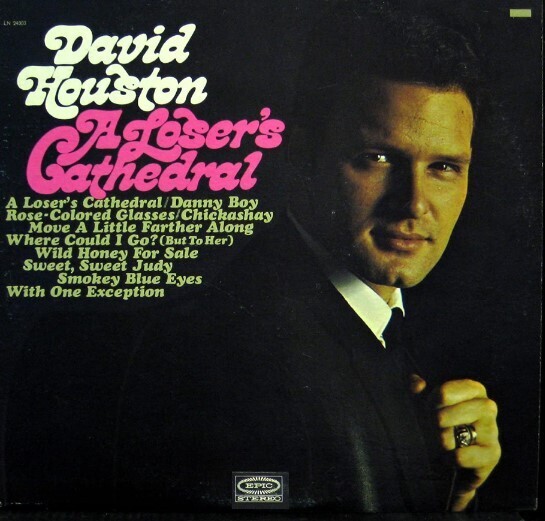 Houston, David / A Loser&#39;s Cathedral | Epic LN-24303 | April 1967