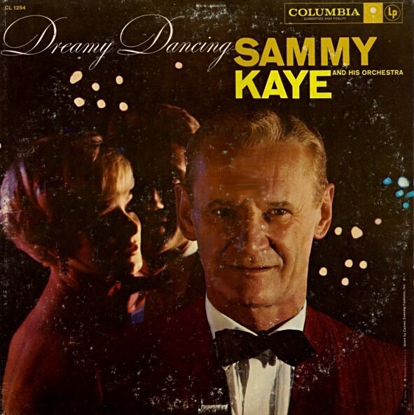 Kaye, Sammy / Dreamy Dancing | Columbia CL-1254 | Mono | 1959