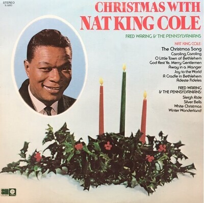 Cole, Nat King / Christmas With Nat King Cole and Fred Waring + The Pennsylvanians | Capitol Special Markets SL-6883 | 1973