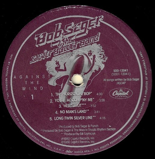 Seger, Bob / Against the Wind | Capitol SOO-12041 | February 1980