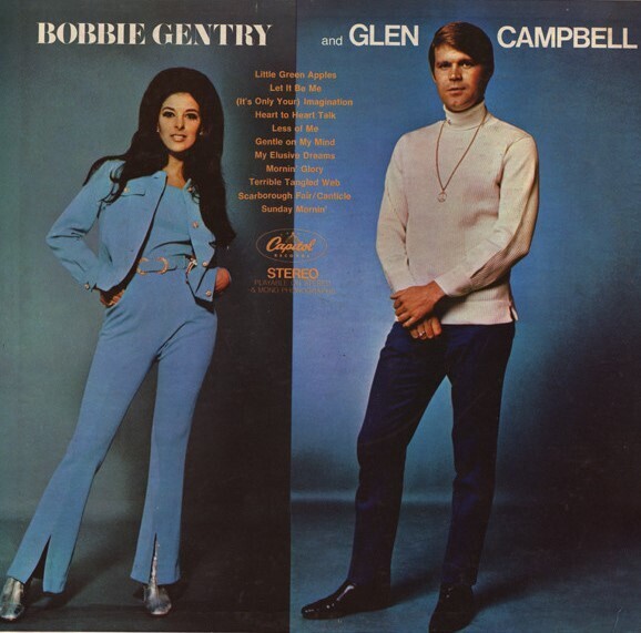 Campbell, Glen / Bobbie Gentry + Glen Campbell | Capitol ST-2928 | September 1968