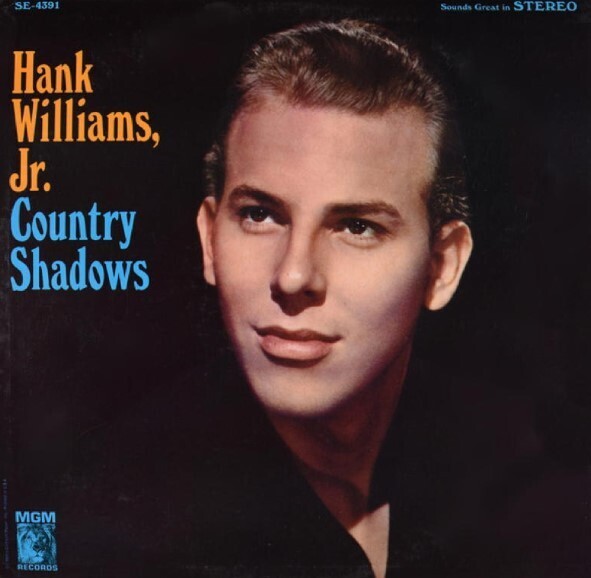 Williams, Hank (Jr.) / Country Shadows | MGM SE-4391 | August 1966
