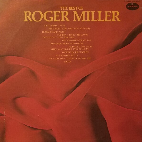 Miller, Roger / The Best of Roger Miller | Mercury SR-61361 | December 1971
