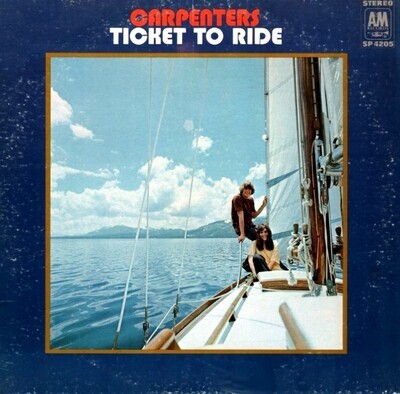 Carpenters / Ticket to Ride | A+M SP-4205 | November 1970