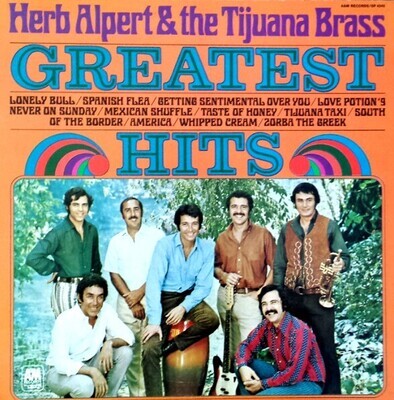 Alpert, Herb (+ The Tijuana Brass) / Greatest Hits | A+M SP-4245 | March 1970