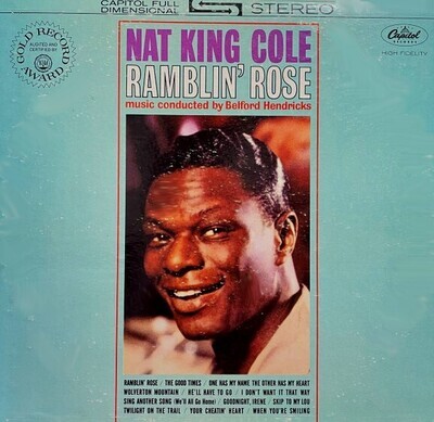Cole, Nat King / Ramblin&#39; Rose | Capitol ST-1793 | August 1962