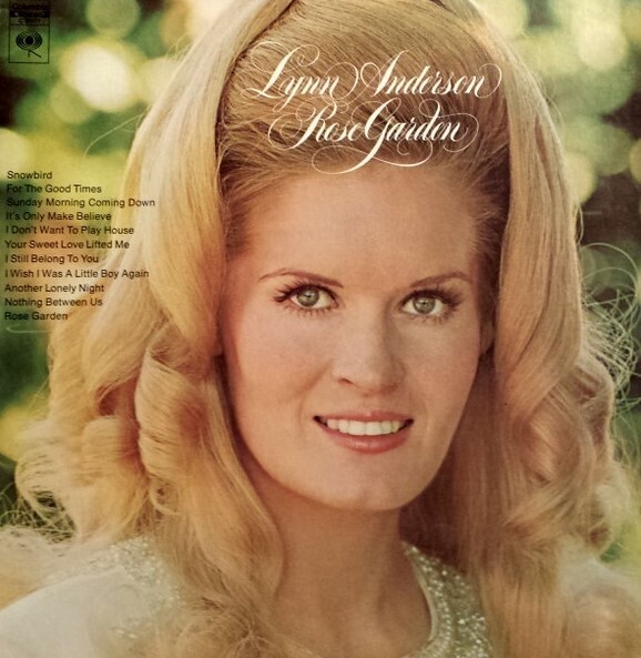 Anderson, Lynn / Rose Garden | Columbia C-30411 | December 1970