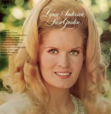 Anderson, Lynn / Rose Garden | Columbia C-30411 | December 1970