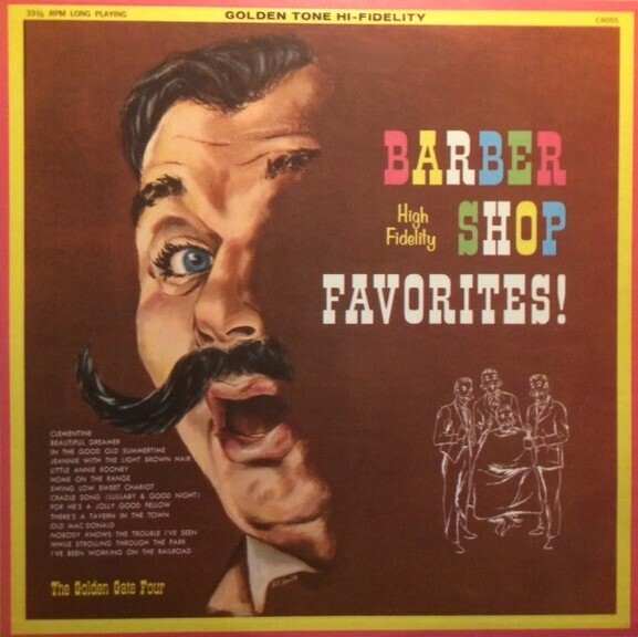 Golden Gate Four, The / Barber Shop Favorites! | Golden Tone C-4055 | 1965