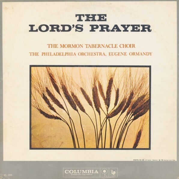 Mormon Tabernacle Choir / The Lord's Prayer | Columbia Masterworks ML-5386 | August 1959