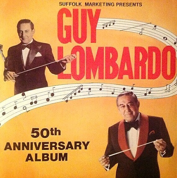 Lombardo, Guy / 50th Anniversary Album | Suffolk Marketing SMI-1-8M | 1977