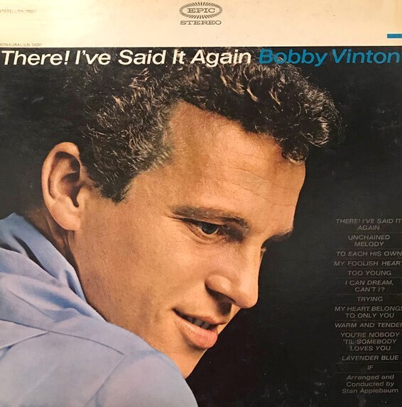Vinton, Bobby / There! I've Said It Again | Epic BN-26081 | January 1964
