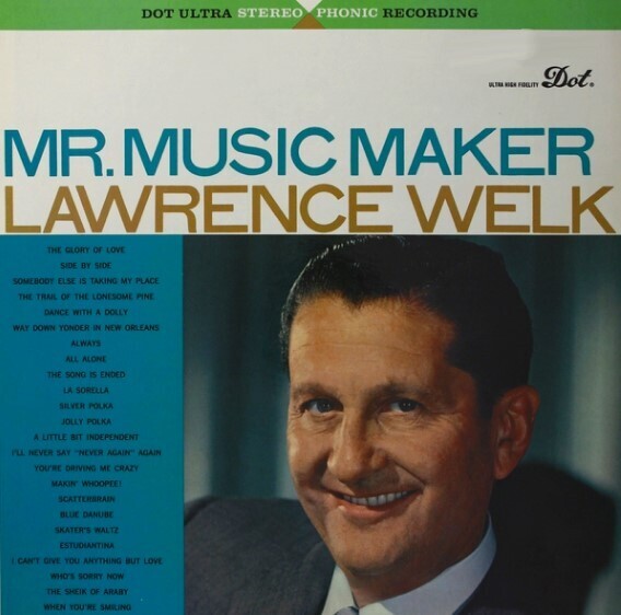 Welk, Lawrence / Mr. Music Maker | Dot DLP-25,164 | Stereo | 1959