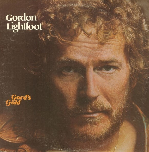Lightfoot, Gordon / Gord's Gold | Reprise 2RS-2237 | November 1975