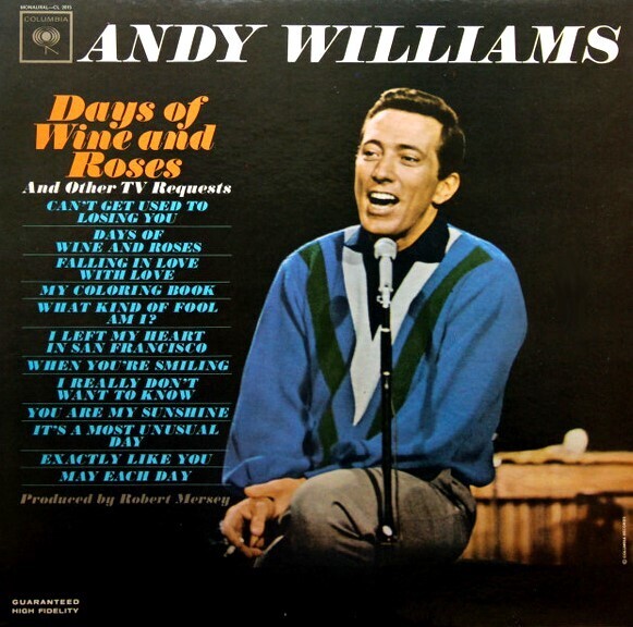 Williams, Andy / Days of Wine and Roses | Columbia CL-2015 | April 1963