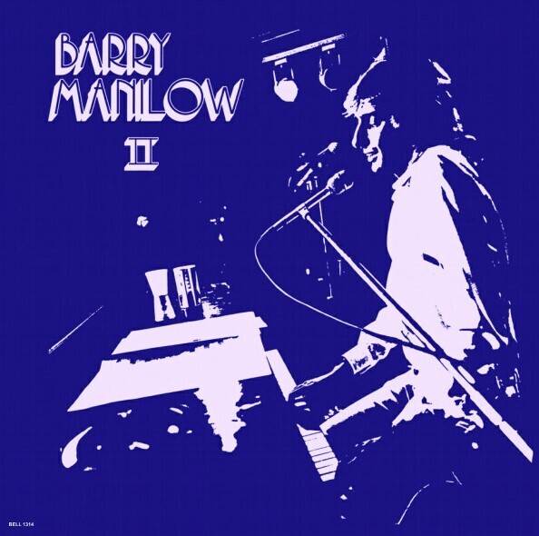 Manilow, Barry / Barry Manilow II | Bell 1314 | October 1974