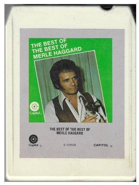 Haggard, Merle / The Best of the Best of Merle Haggard | Capitol 8XT-11082 | September 1972