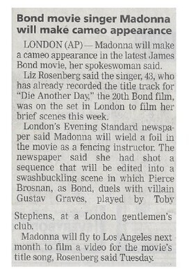 Madonna / Bond Movie Singer Madonna Will Make Cameo Appearance | July 2002