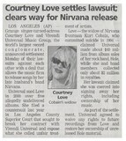 Love, Courtney / Courtney Love Settles Lawsuit - Clears Way for Nirvana Release | October 2002