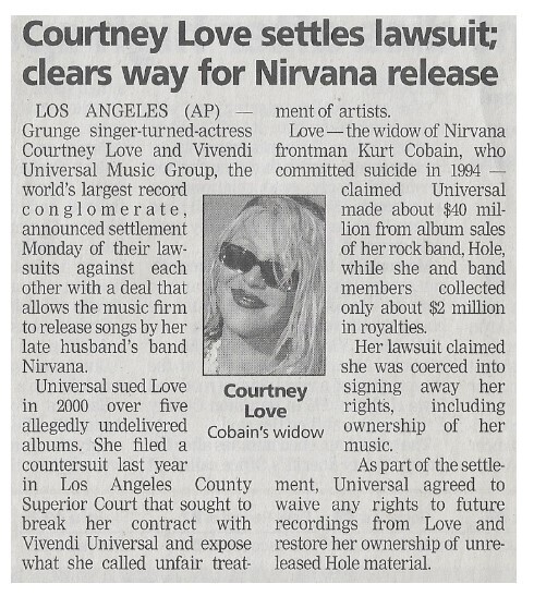 Love, Courtney / Courtney Love Settles Lawsuit - Clears Way for Nirvana Release / 2002