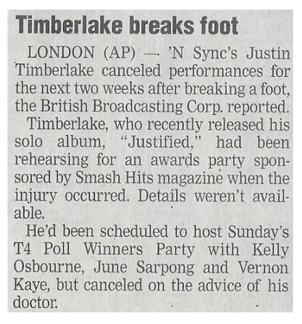Timberlake, Justin / Timberlake Breaks Foot | November 2002