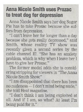 Smith, Anna Nicole / Anna Nicole Smith Used Prozac to Treat Dog for Depression | November 2002