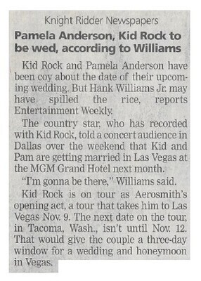 Kid Rock / Pamela Anderson, Kid Rock to be Wed, According to Williams / 2002