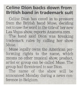 Dion, Celine / Celine Dion Backs Down from British Band in Trademark Suit | October 2002 | Muse