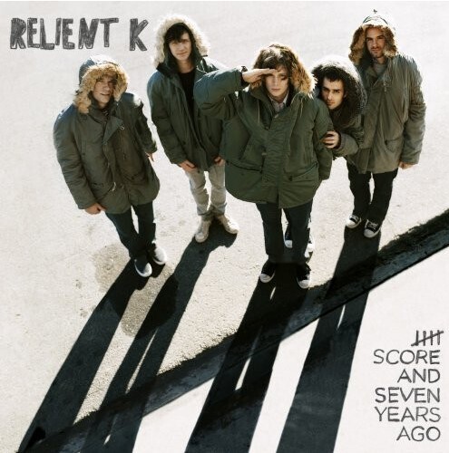 Reliant K / Five Score and Seven Years Ago | Gotee (Capitol) | March 2007