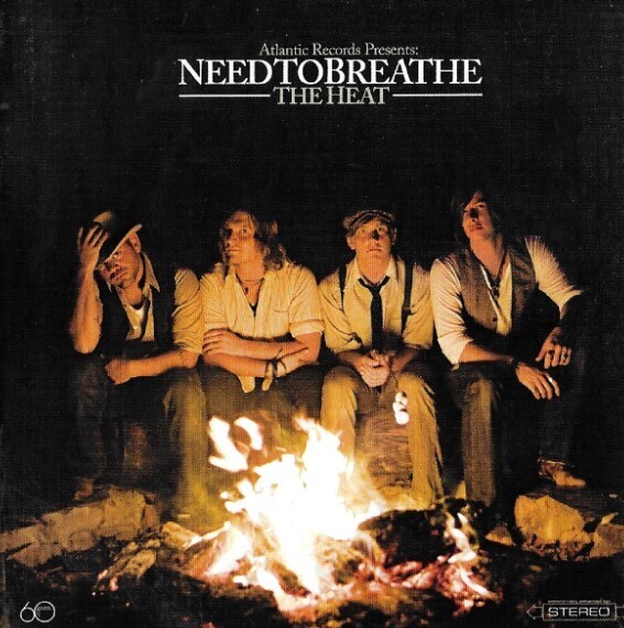 NeedToBreathe / The Heat | Atlantic | August 2007