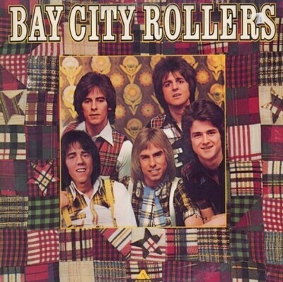 Bay City Rollers / Bay City Rollers | Arista AL-4049 | September 1975