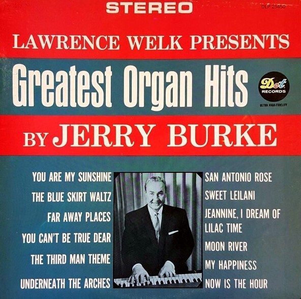 Burke, Jerry / Greatest Organ Hits | Dot DLP-25,450 | Stereo | 1962