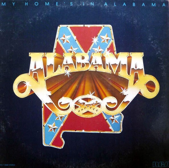 Alabama / My Home's in Alabama | RCA Victor AHL1-3644 | May 1980