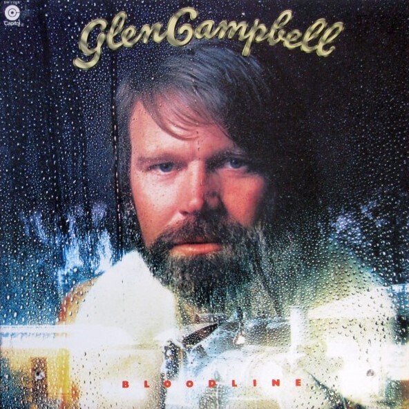 Campbell, Glen / Bloodline | Capitol SW-11516 | April 1976