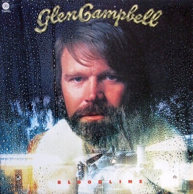 Campbell, Glen / Bloodline | Capitol SW-11516 | April 1976