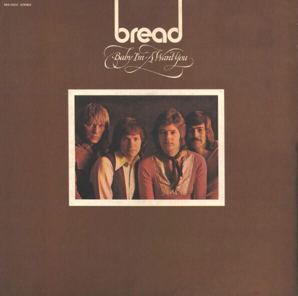 Bread / Baby I&#39;m-A Want You | Elektra EKS-75015 | January 1972